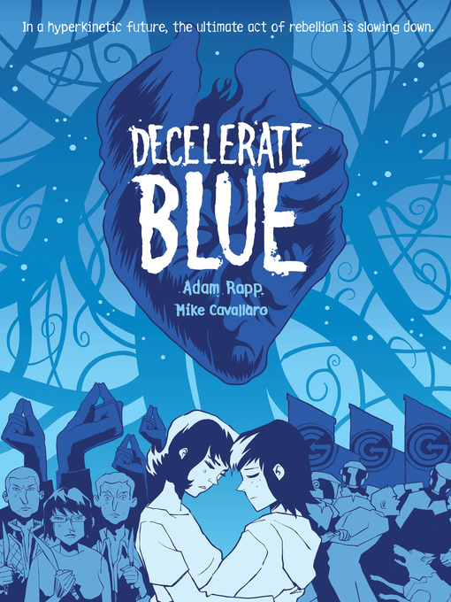 Title details for Decelerate Blue by Adam Rapp - Available